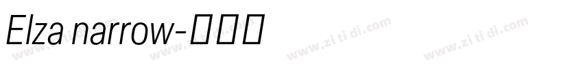 Elza narrow字体转换 Elza narrow字体转换